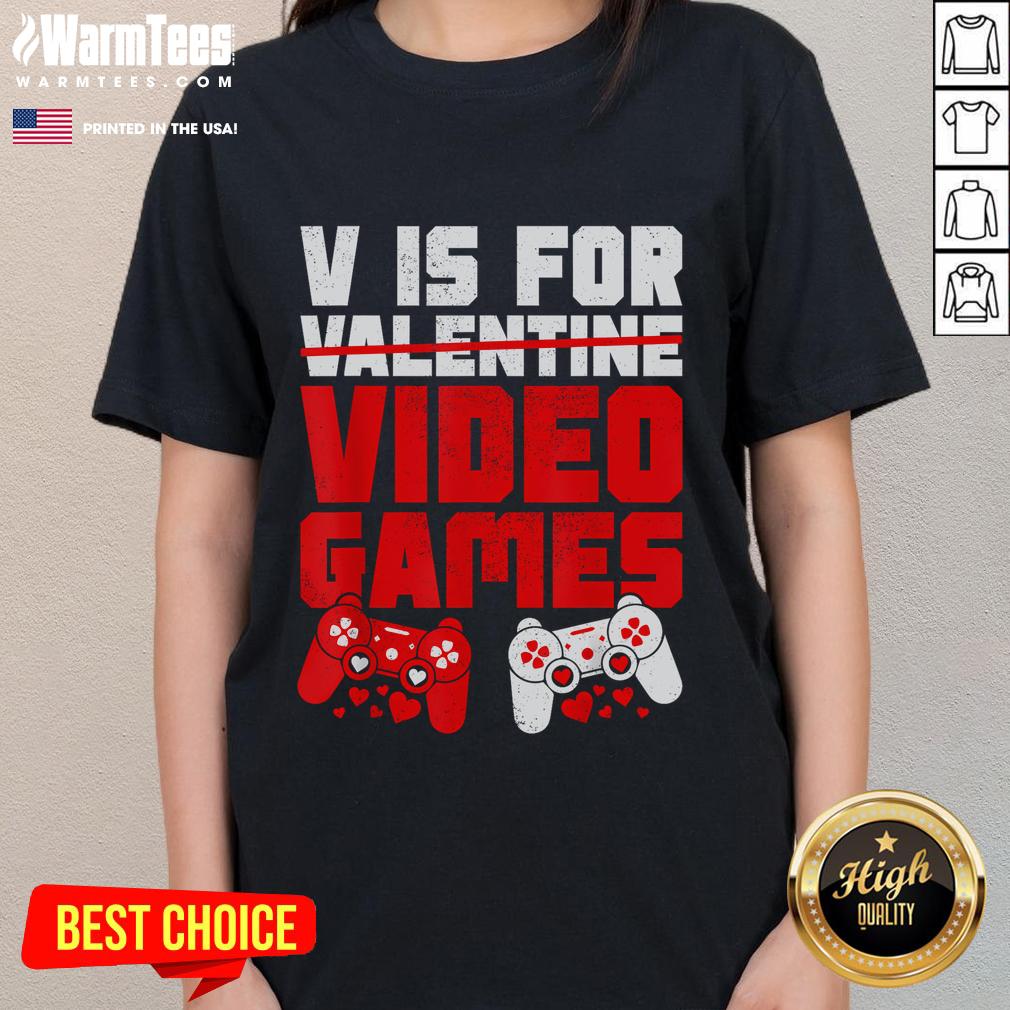 Funny V Is For Video Games Valentines Day For Gamer T-Shirt - Image 3