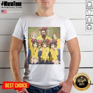 Funny Walter White Breaking Bad And K-On Girls Anime T-Shirt