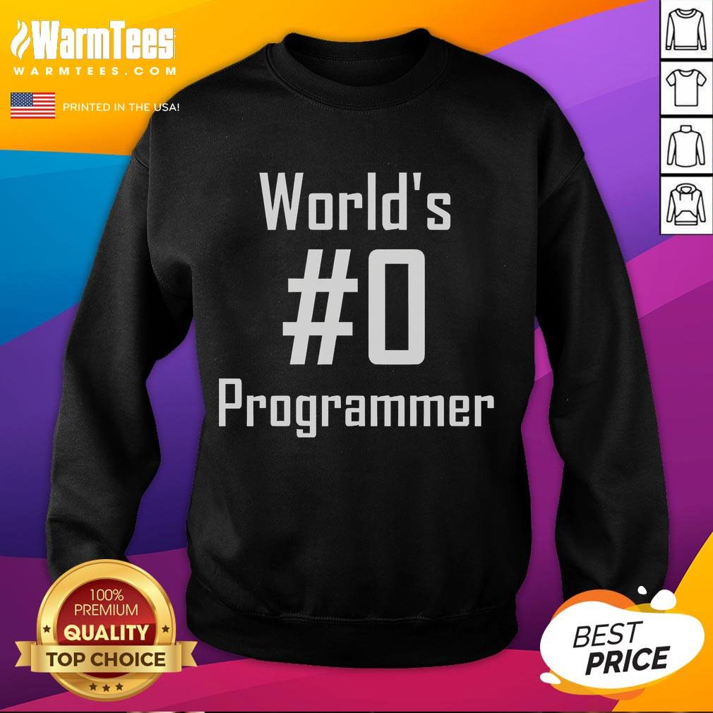 Funny World's #0 Programmer T-Shirt - Image 5