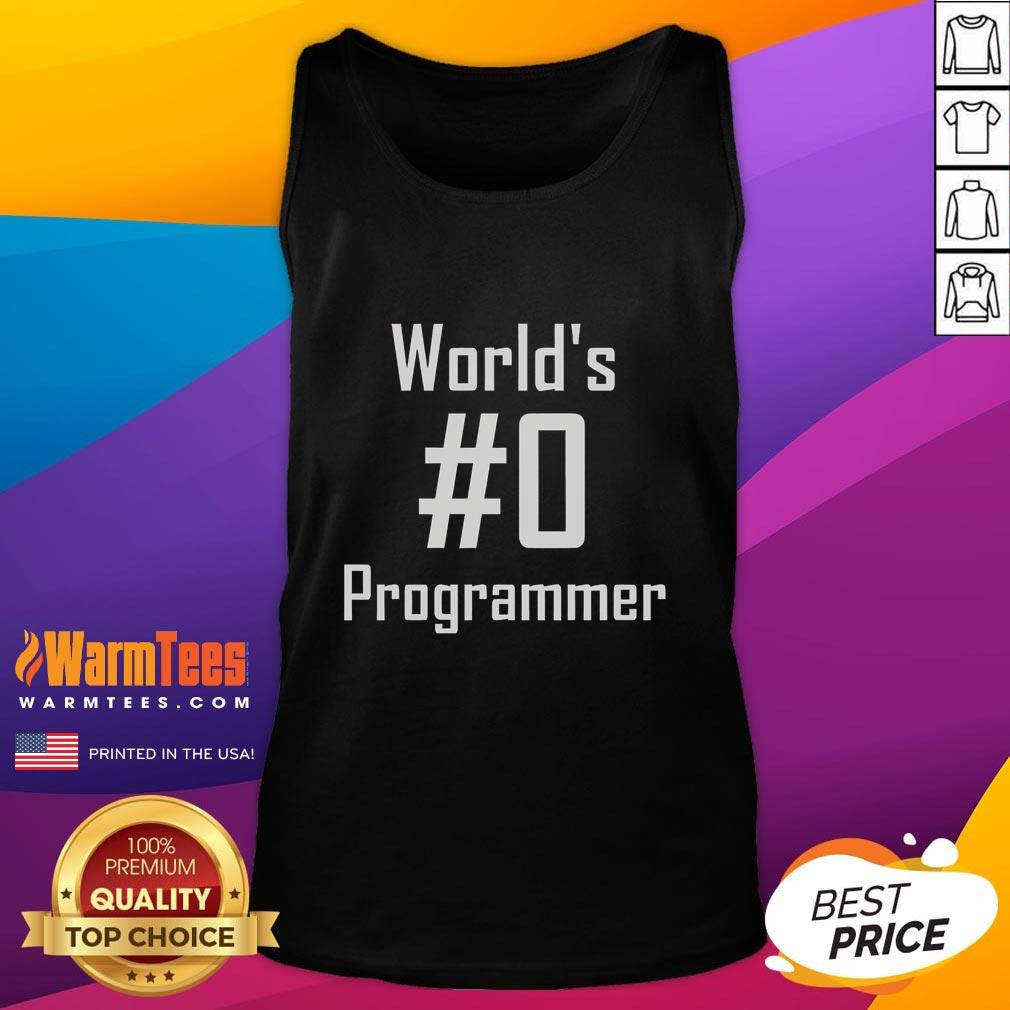 Funny World's #0 Programmer T-Shirt - Image 4
