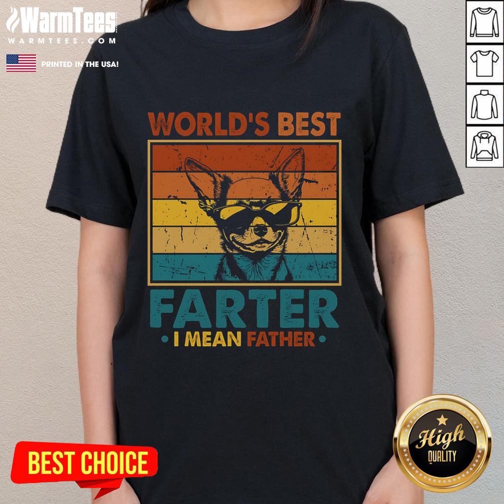 Funny World's Best Farter I Mean Father Fathers Day Dad Dog T-Shirt - Image 3