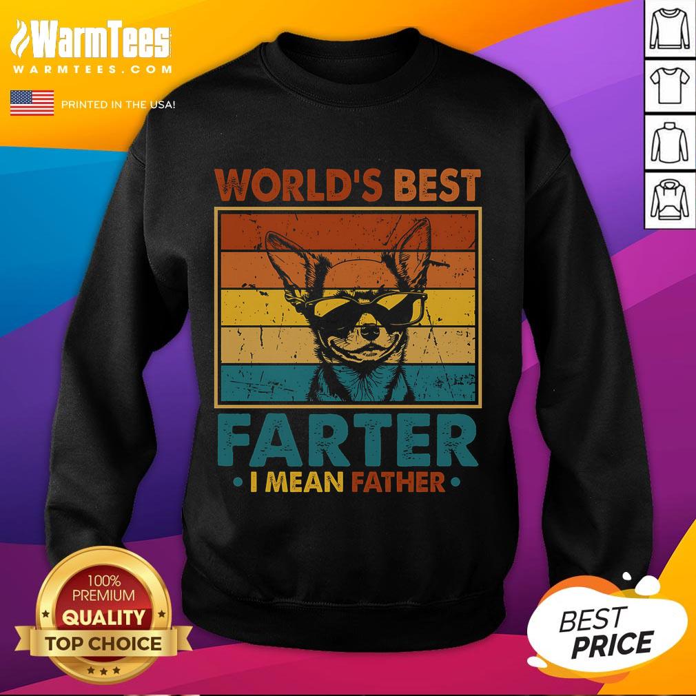 Funny World's Best Farter I Mean Father Fathers Day Dad Dog T-Shirt - Image 5