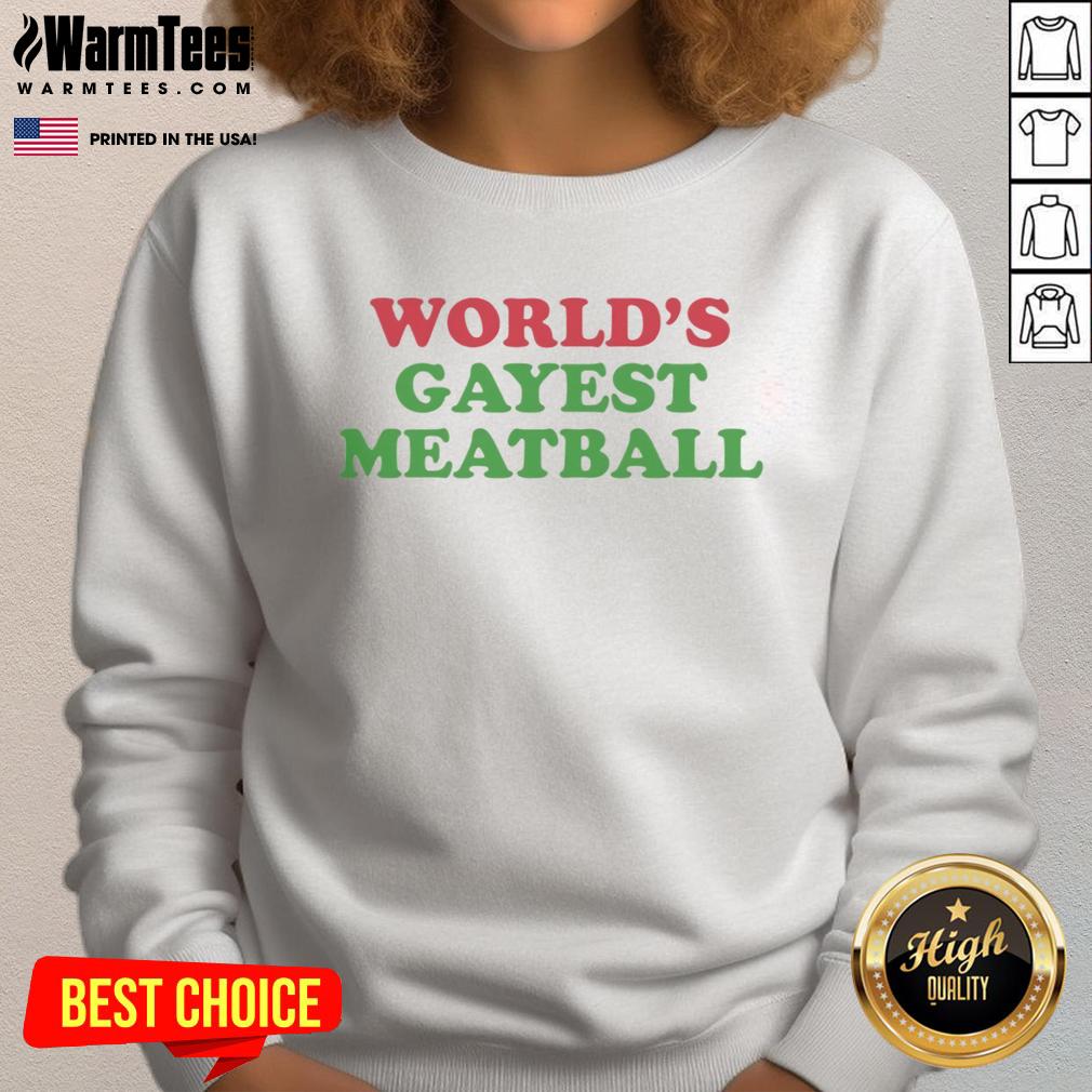 Funny World's Gayest Meatball T-Shirt - Image 5