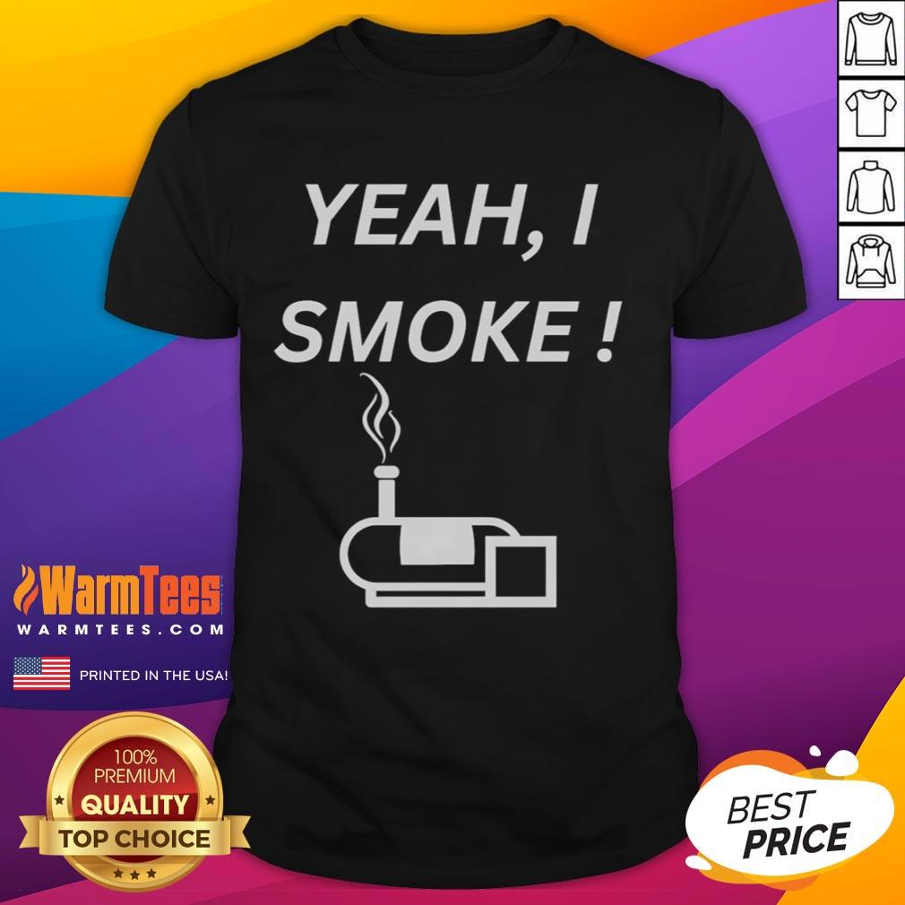 Funny Yeah I Smoke BBQ Pitmaster T-Shirt
