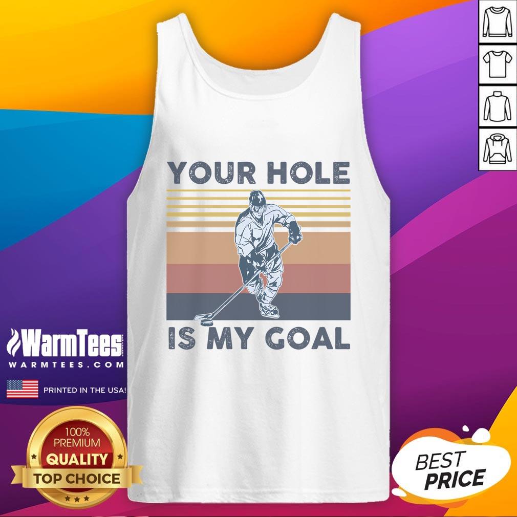 Funny Your Hole Is My Goal Hockey Player T-Shirt - Image 4