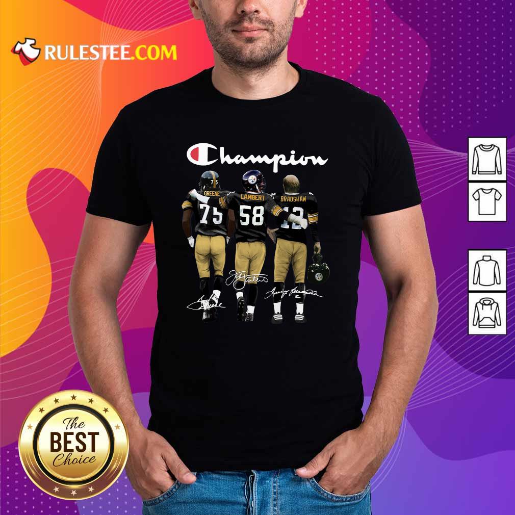 Good Pittsburgh Steelers Champions Joe Greene 75 Jack Lambert 58 Terry Bradshaw 12 Signatures Shirt - Image 2