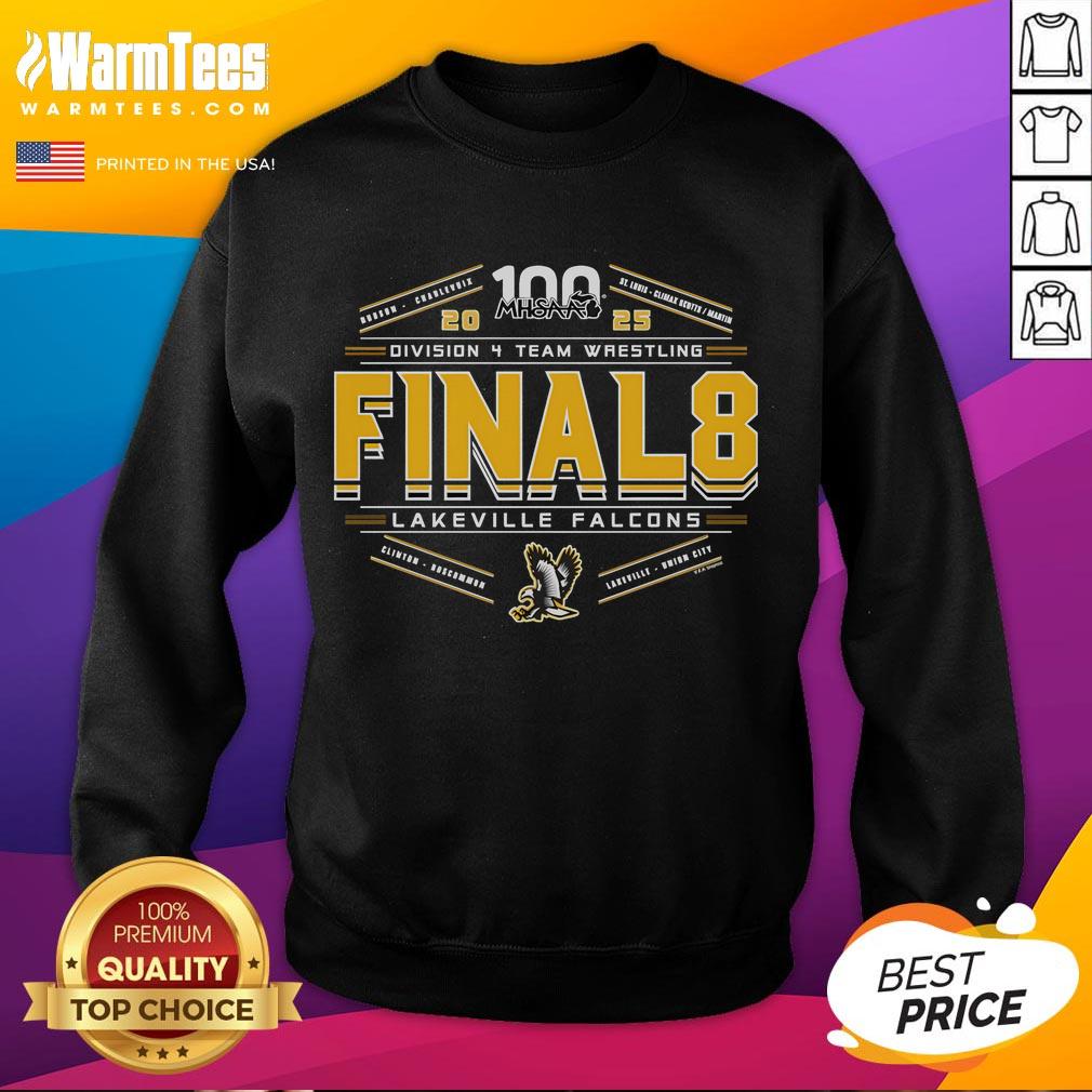Good 2025 MHSAA Team Wrestling Final 8 D4 LakeVille Falcons T-Shirt - Image 5