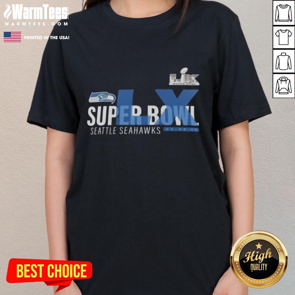 Good 2026 Seattle Seahawks Super Bowl LX Made It T-Shirt - Image 3