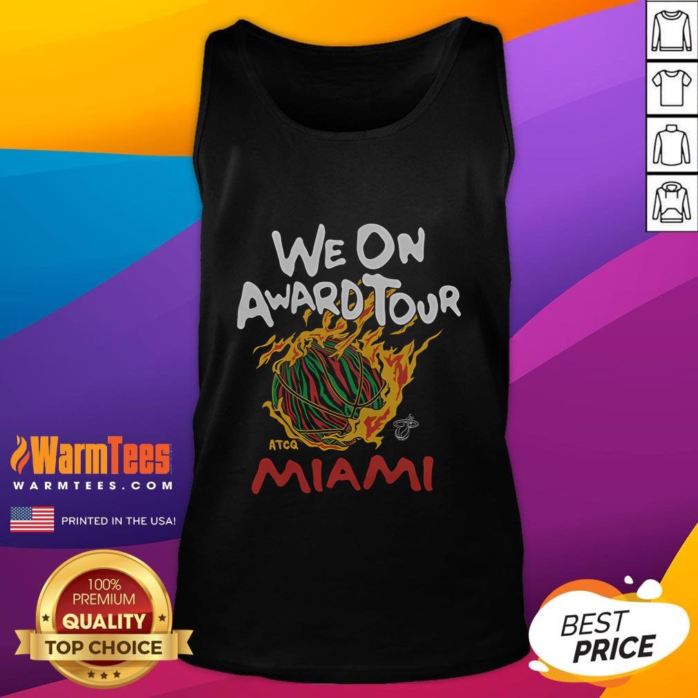 Good A Tribe Called Quest X Miami Heat We On Award Tour T-Shirt - Image 4