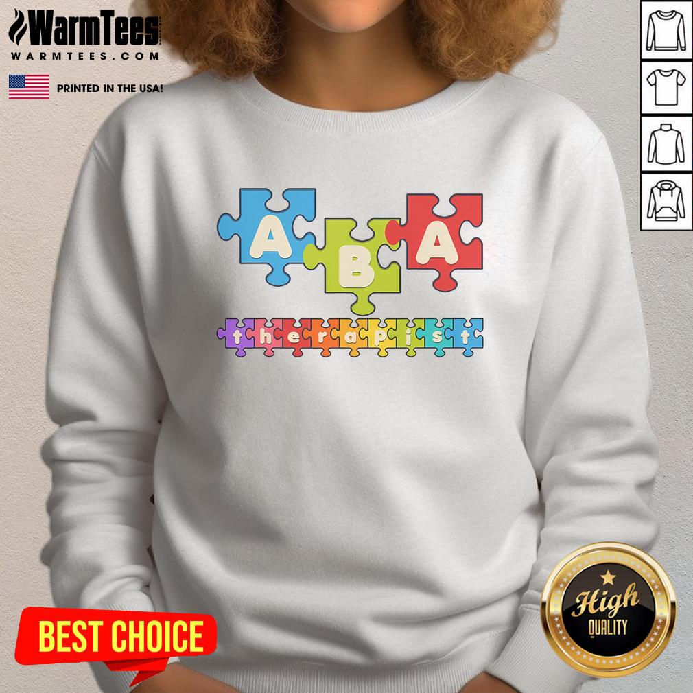 Good ABA Therapist Applied Behavior Analysis Behavior Specialist T-Shirt - Image 5
