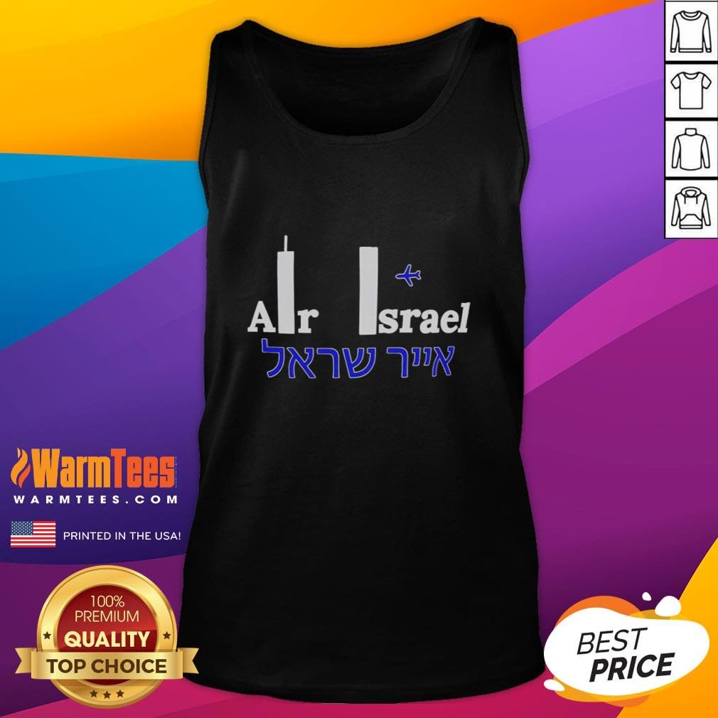 Good Air Israel 911 T-Shirt - Image 4