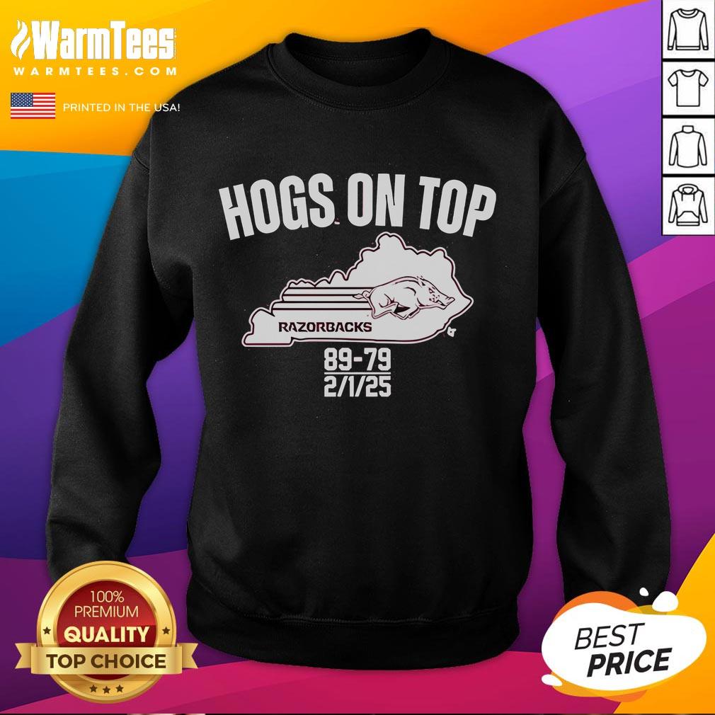 Good Arkansas Razorbacks Hogs On Top Of Kentucky 89 79 2 1 2025 T-Shirt - Image 5