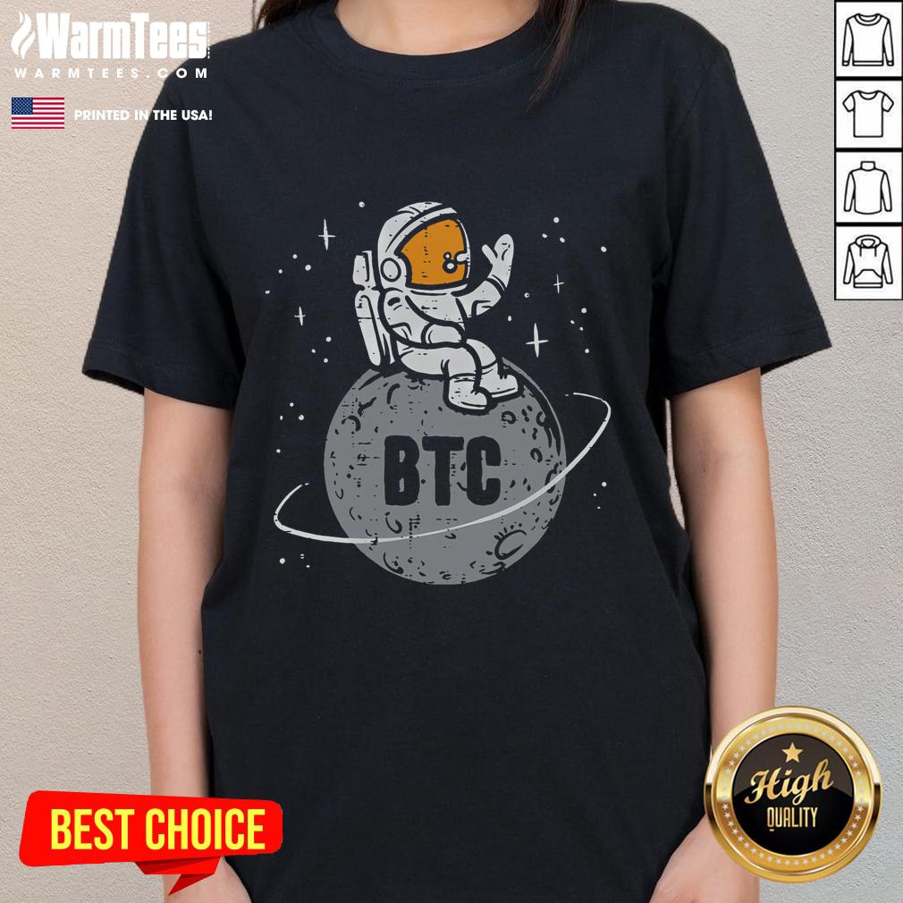 Good Astronaut Moon BTC Bitcoin Crypto Cryptocurrency T-Shirt - Image 3