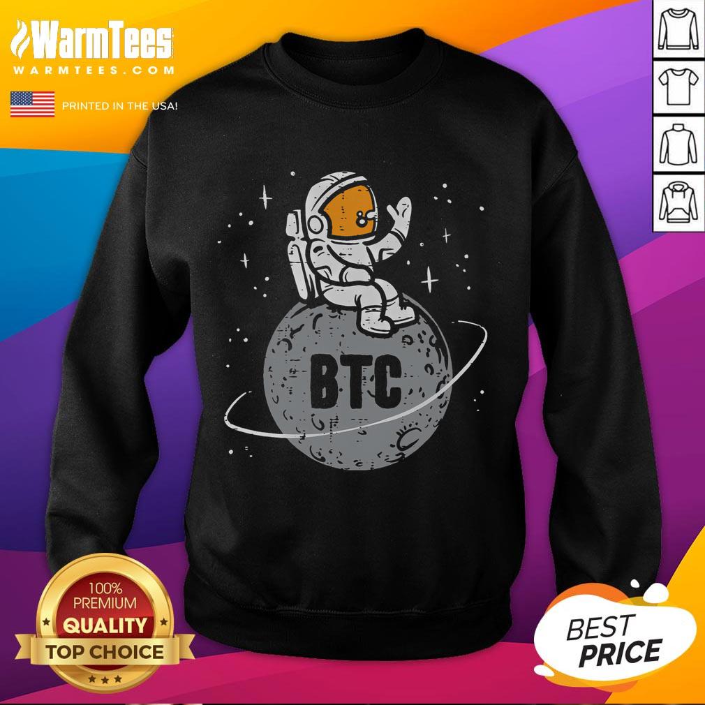Good Astronaut Moon BTC Bitcoin Crypto Cryptocurrency T-Shirt - Image 5