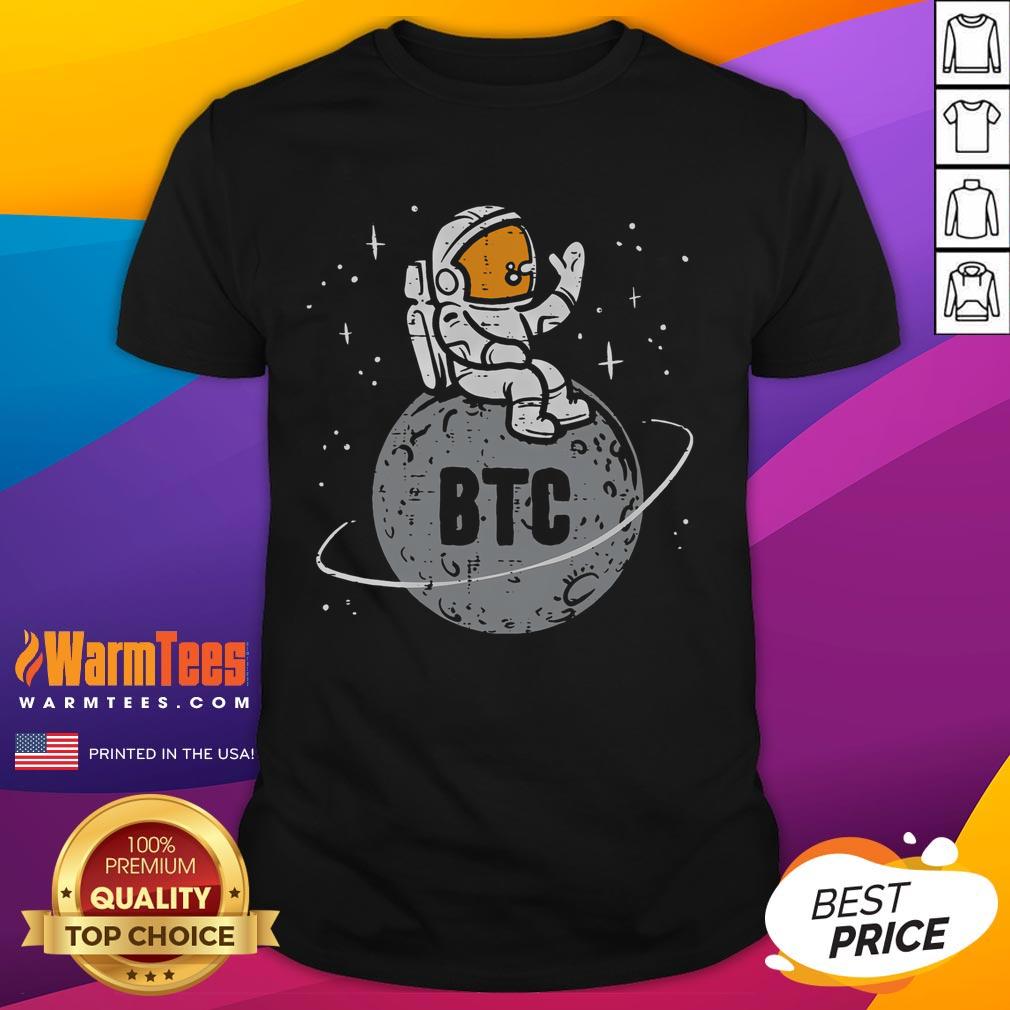 Good Astronaut Moon BTC Bitcoin Crypto Cryptocurrency T-Shirt