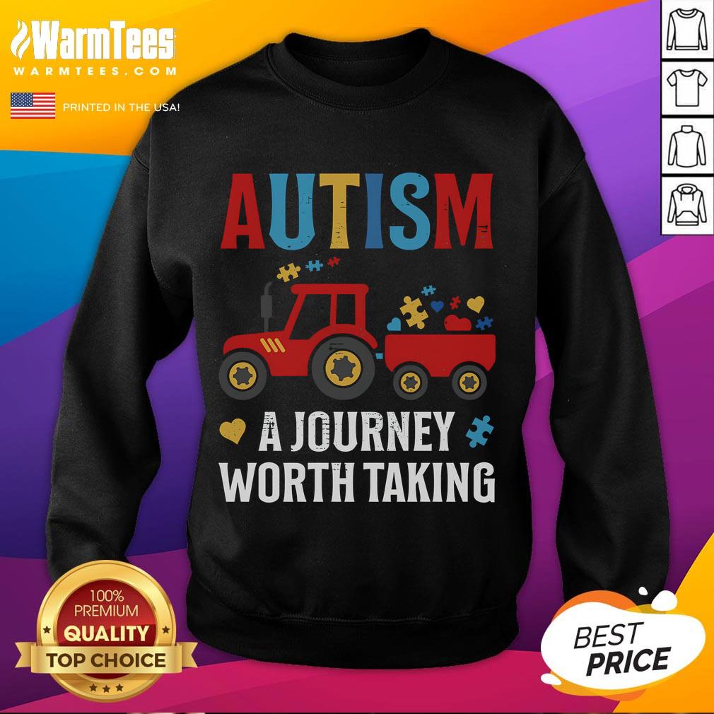 Good Autism A Journey Worth Taking Autism Tractor Autistic T-Shirt - Image 5