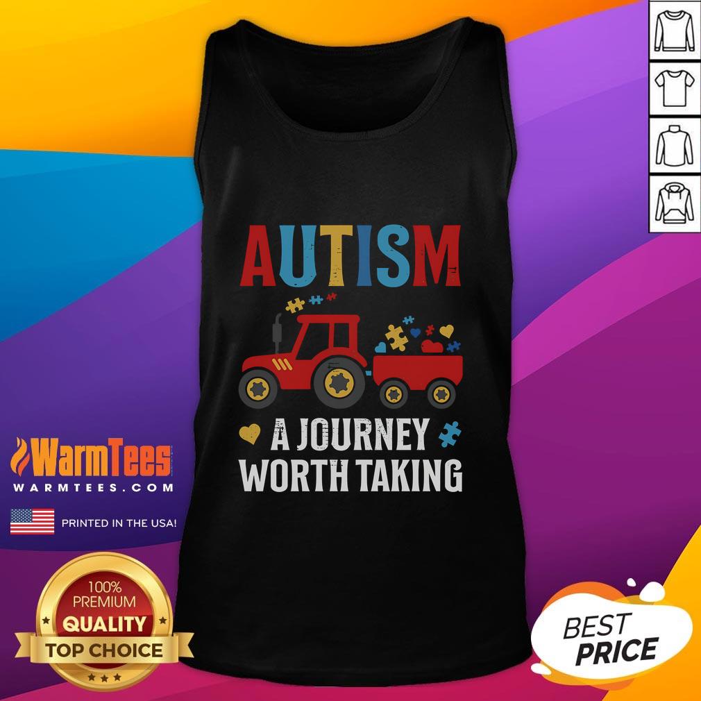 Good Autism A Journey Worth Taking Autism Tractor Autistic T-Shirt - Image 4