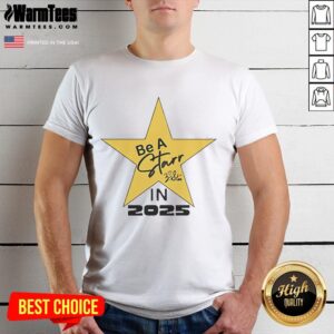 Good Be A Starr In 2025 Motivational T-Shirt