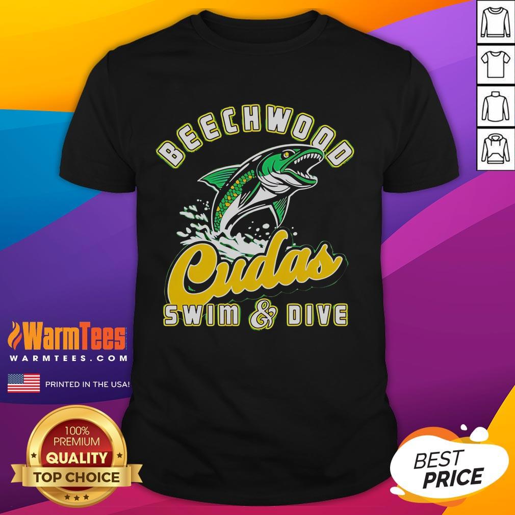 Good Beechwood Cudas Swim And Dive T-Shirt