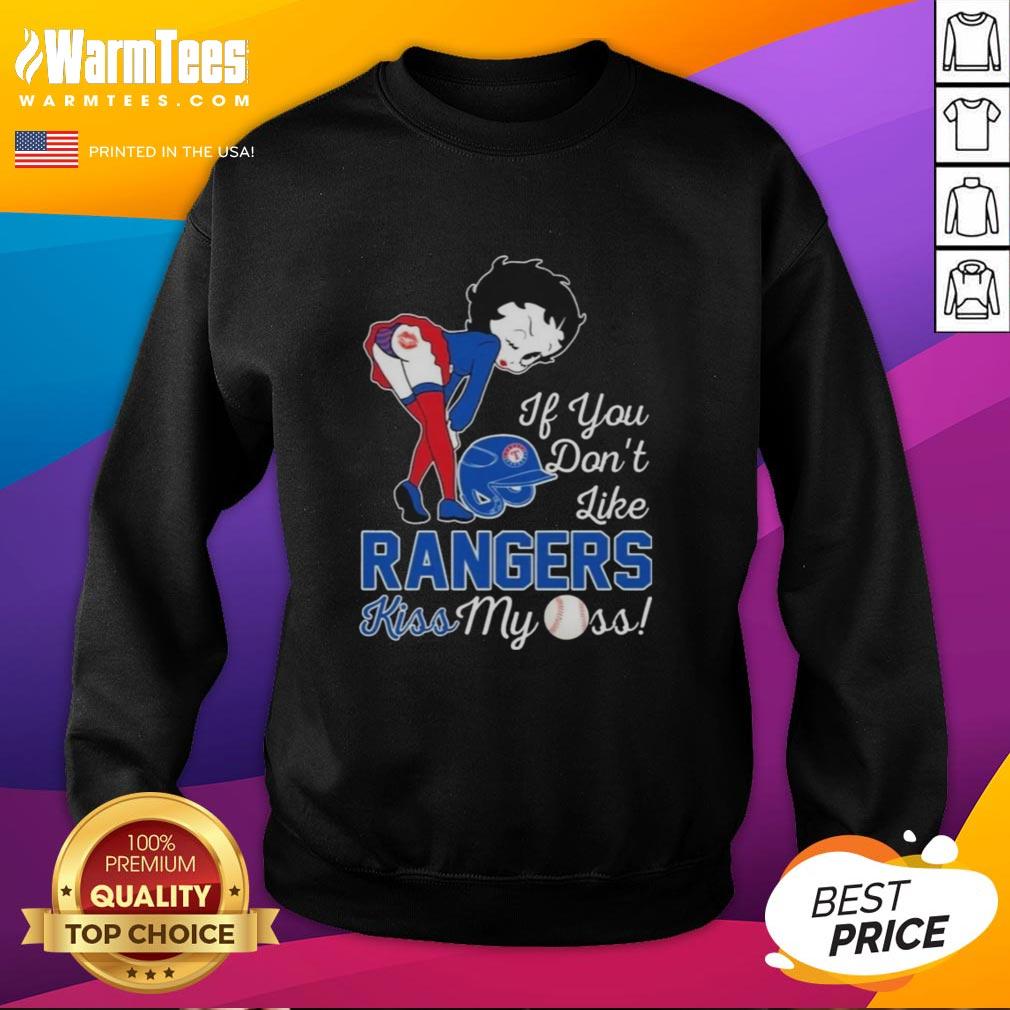 Good Betty Boop If You Don't Like Texas Rangers Kiss My Ass T-Shirt - Image 5