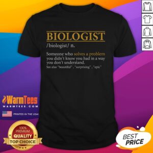 Good Biologist Definition Birthday T-Shirt