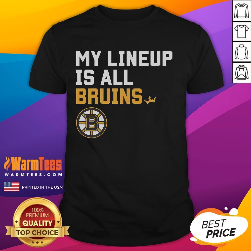Good Boston Bruins My Lineup T-Shirt