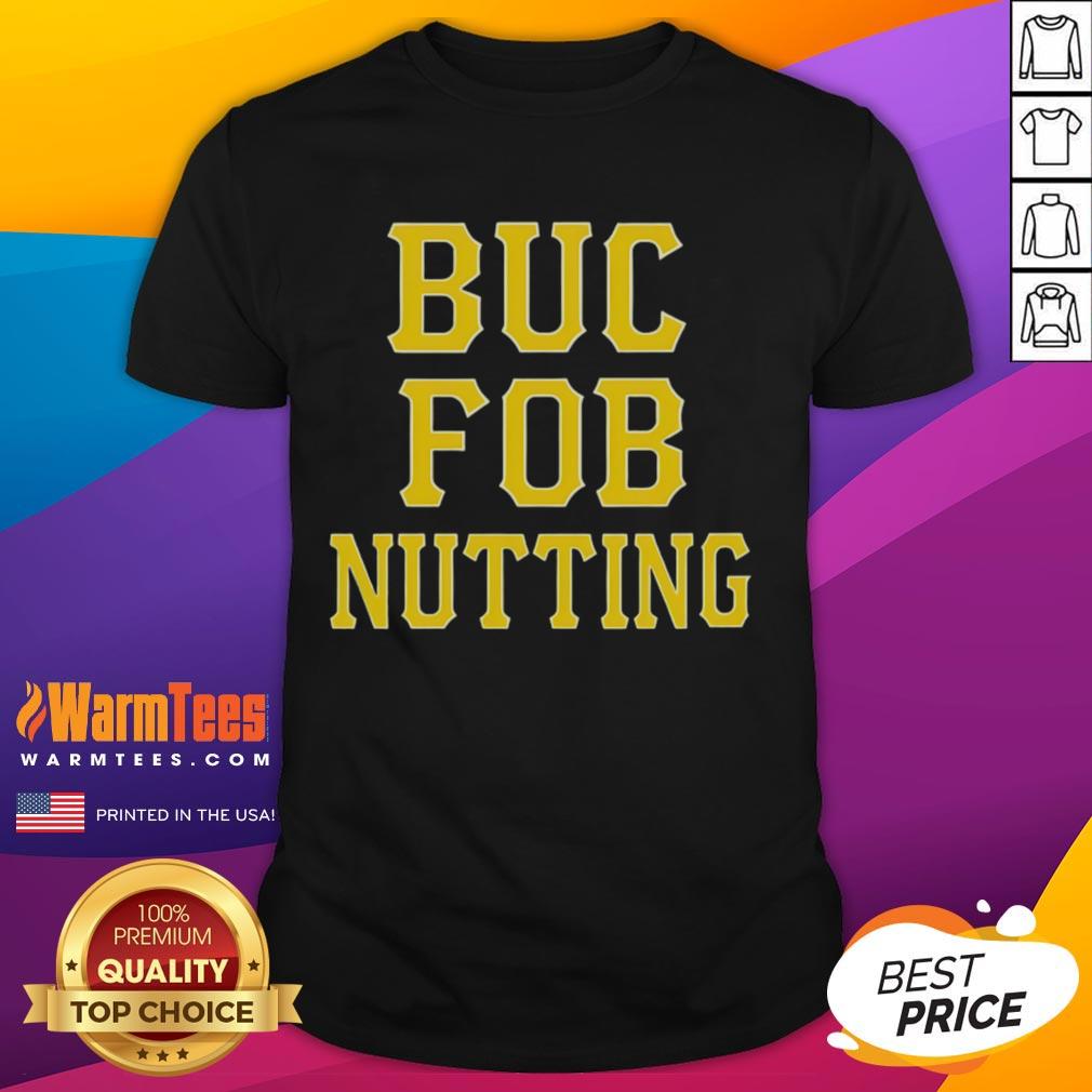 Good Buc Pob Nutting T-Shirt