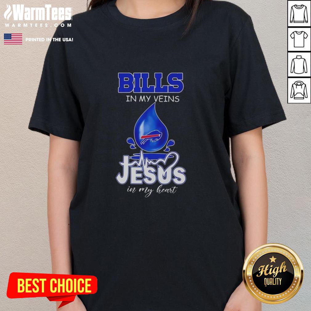 Good Buffalo Bills In My Veins Jesus In My Heart Drops Of Water Football Lovers T-Shirt - Image 3