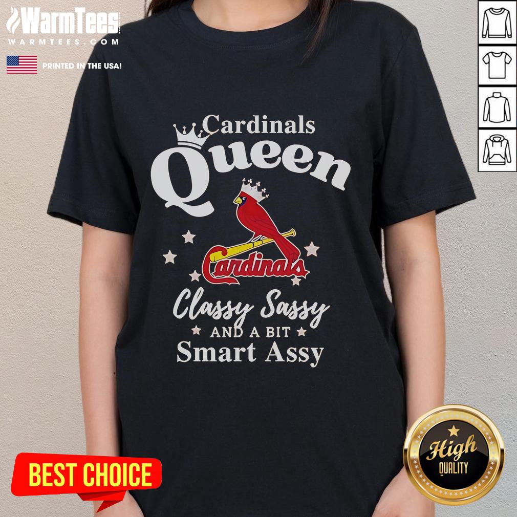 Good Cardinals Queen Classy Sassy And A Bit Smart Assy Logo T-Shirt - Image 3