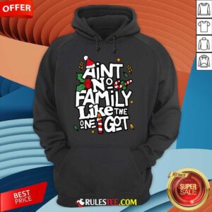 Alternative view of Good Christmas Ain't No Family Like The One I Got Matching Family T-Shirt
