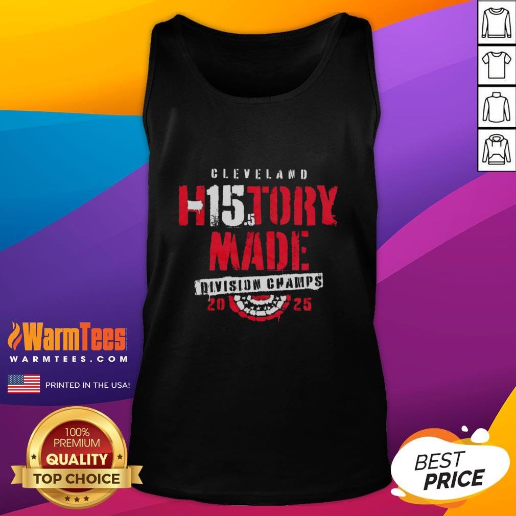 Good Cleveland Baseball H15tory Made 2025 Division Champs T-Shirt - Image 4