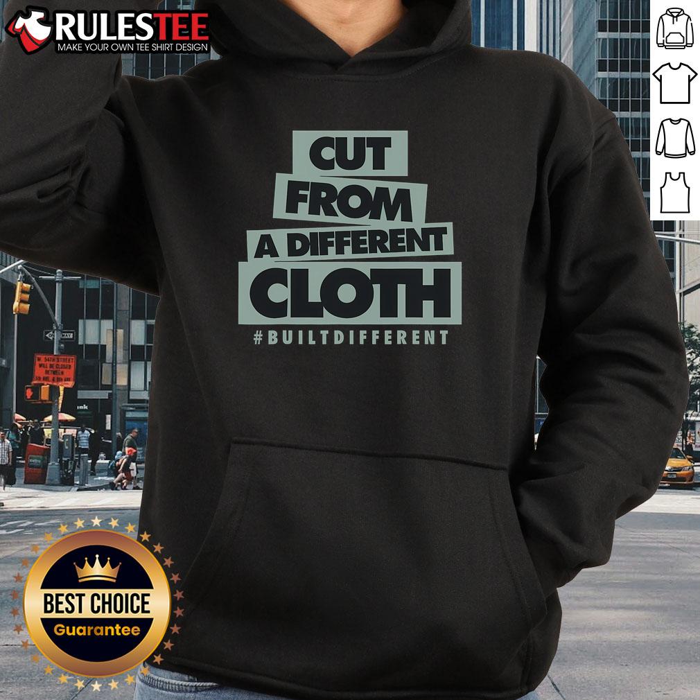 Good Cut From A Different Cloth #Bultdifferent T-Shirt - Image 2