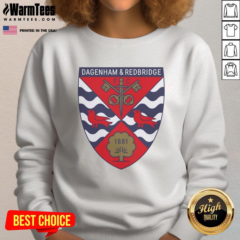 Good Dagenham And Redbridge Fc Logo 1881 T-Shirt - Image 5