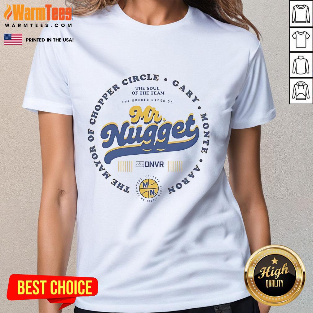 Good Denver Nuggets The Mayor Of Chopper Circle Gary Monte Aaron T-Shirt - Image 3