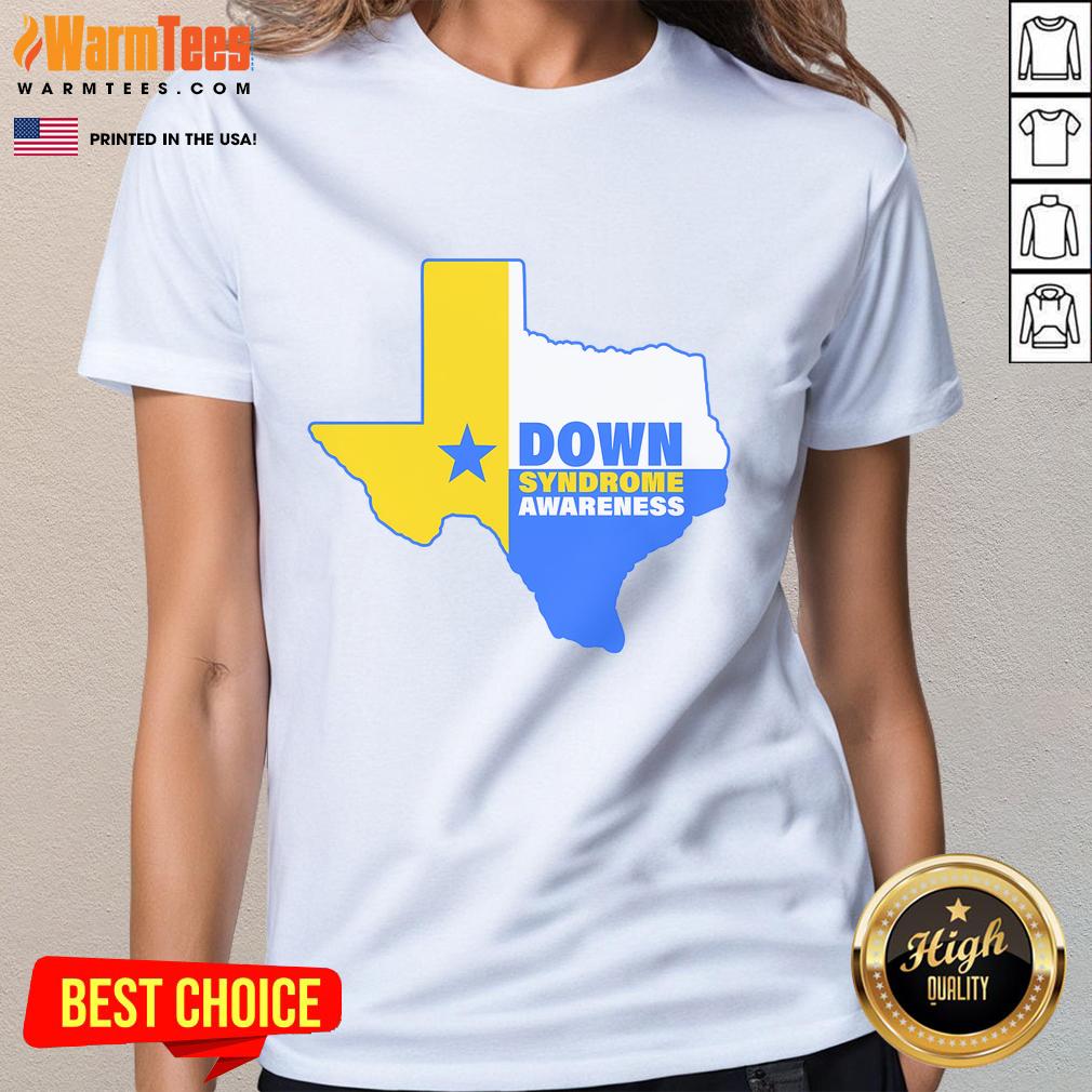 Good Down Syndrome Awareness Texas State T-Shirt - Image 3