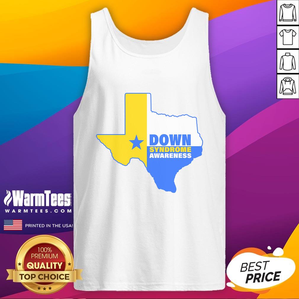 Good Down Syndrome Awareness Texas State T-Shirt - Image 4