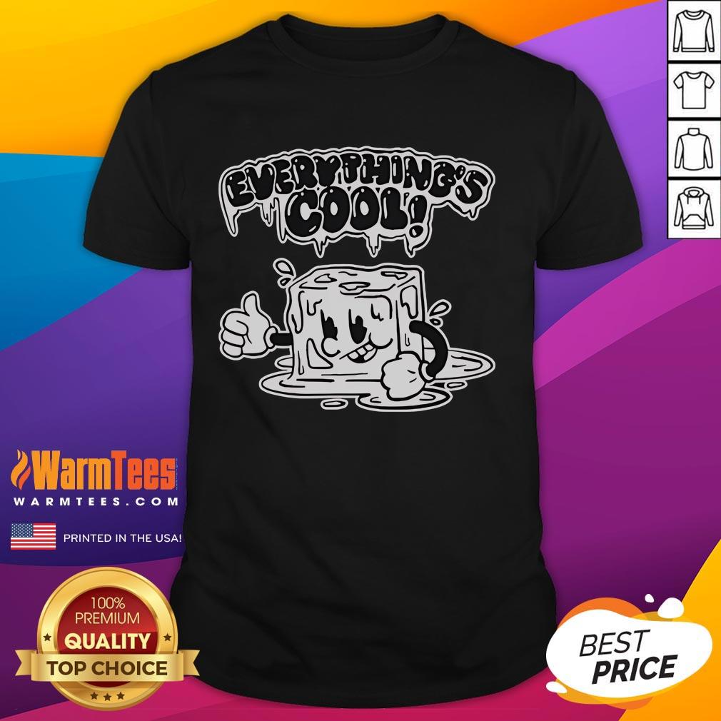 Good Everything's Cool Two Crows T-Shirt
