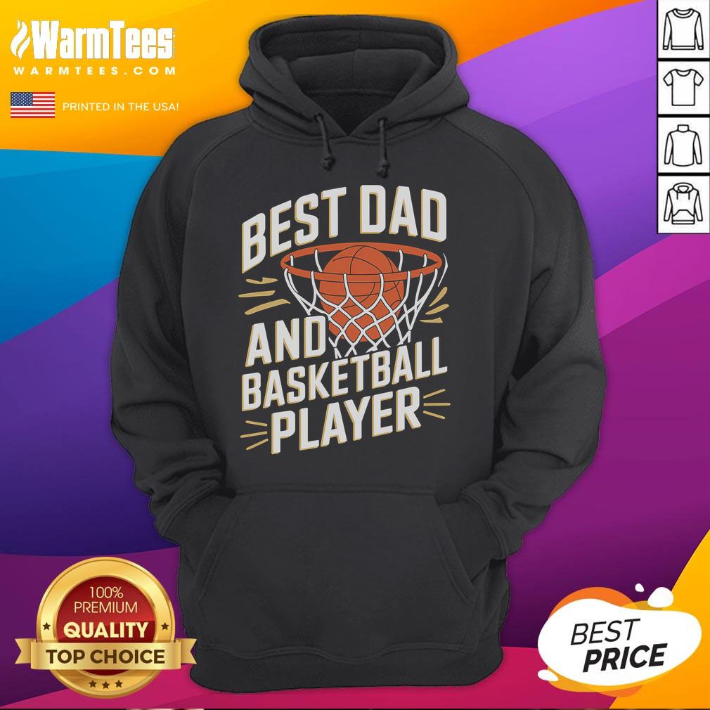 Good Father's Day Funny Best Dad And Basketball Player T-Shirt - Image 2