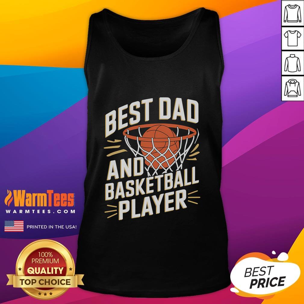 Good Father's Day Funny Best Dad And Basketball Player T-Shirt - Image 4
