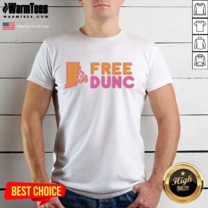 Good Free Dunc Style Dunkin Donut T-Shirt