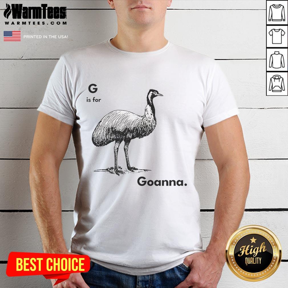Good G Is For Goanna T-Shirt