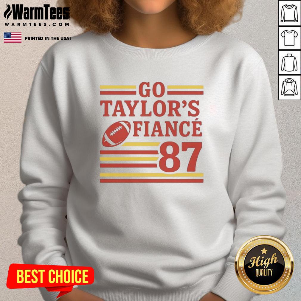 Good Game Day Go Taylor's Fiance Chiefs Number 87 T-Shirt - Image 5
