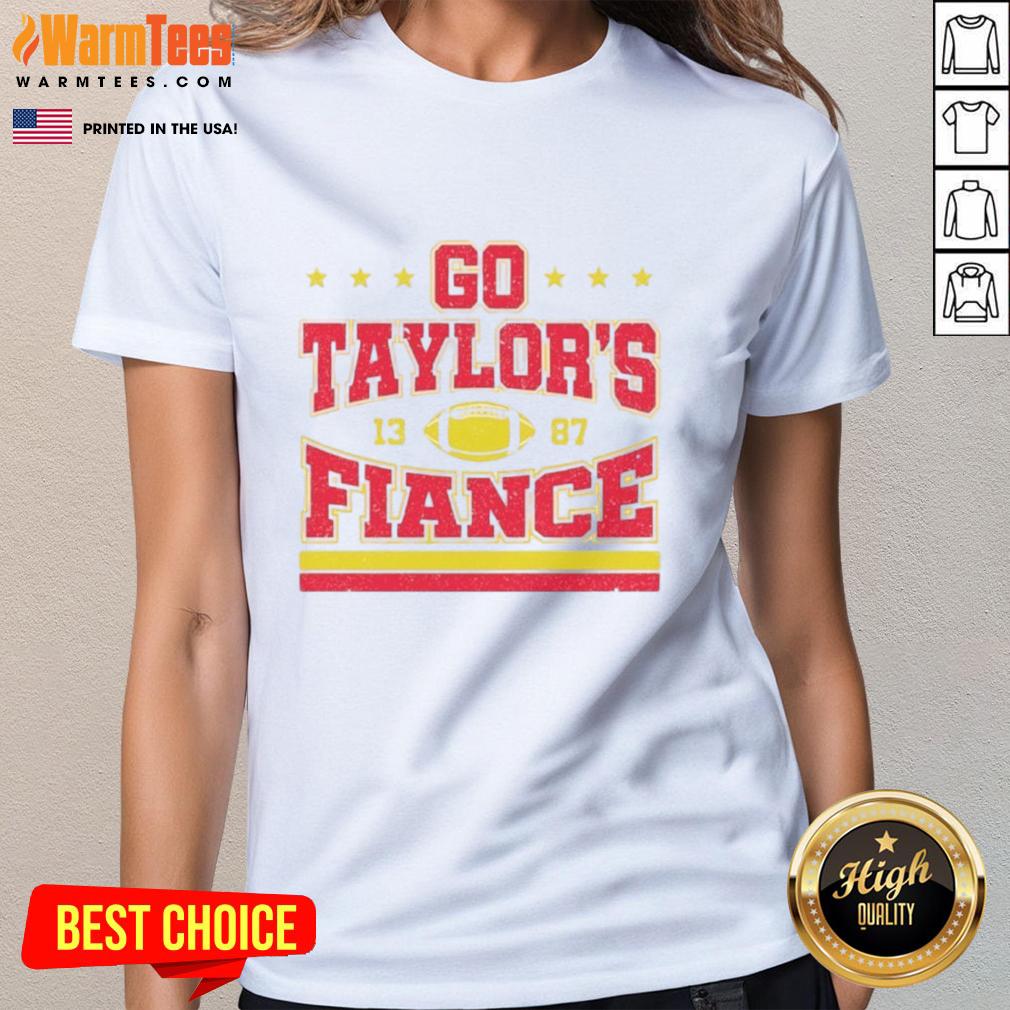 Good Go Taylor's Fiance 13-87 Kansas City Chiefs T-Shirt - Image 3