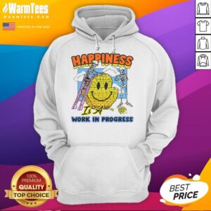 Alternative view of Good Happiness Is A Work In Process T-Shirt
