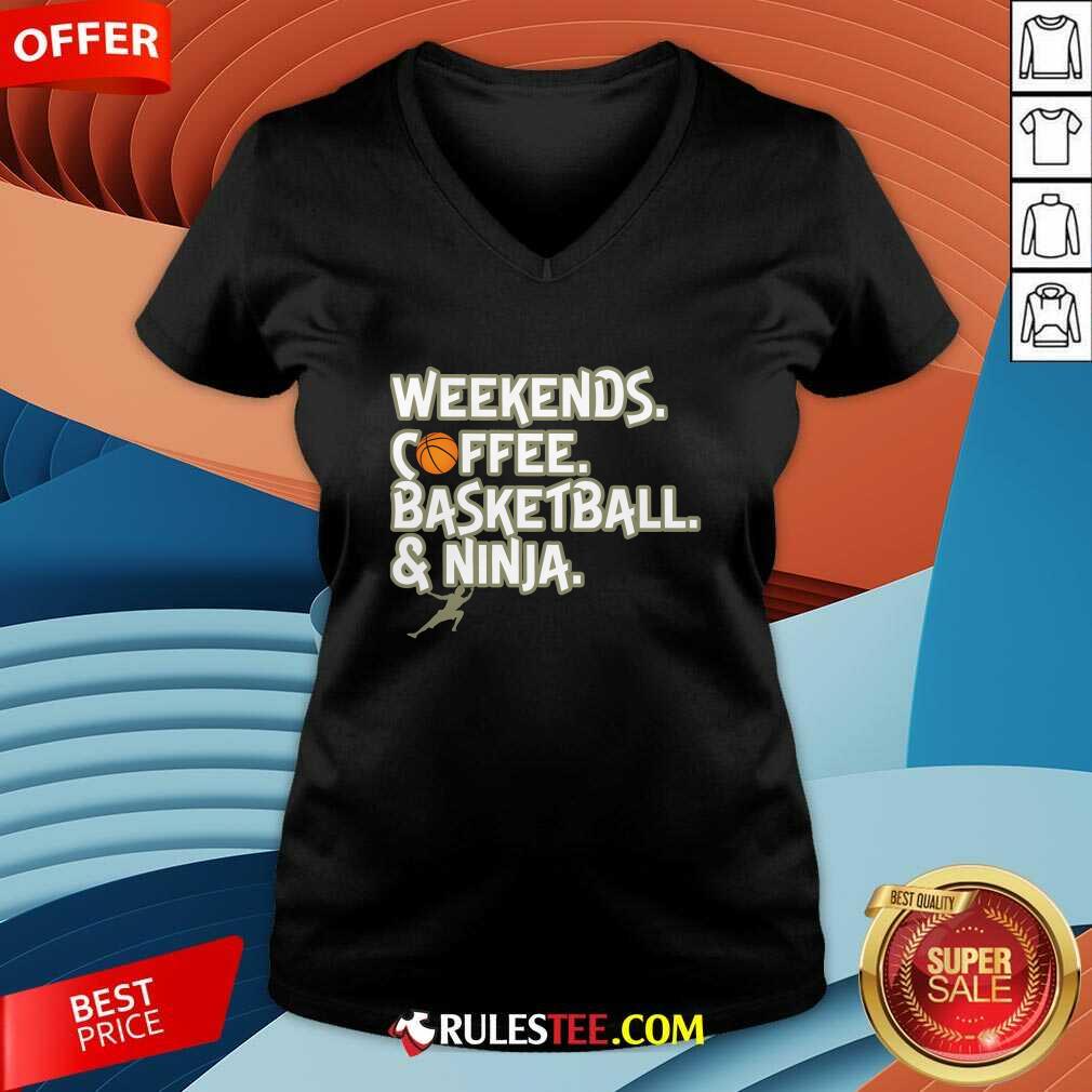 Good Heather Weekends Coffee Basketball And Ninja T-Shirt - Image 5