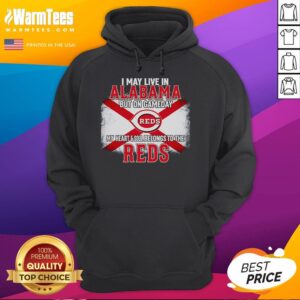 Alternative view of Good I May Live In Alabama But On Gameday My Heart And Soul Belongs To Reds T-Shirt