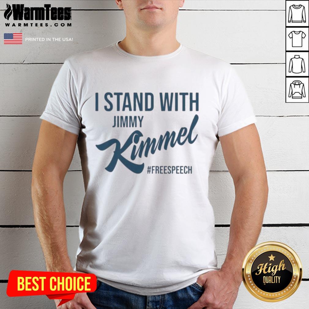 Good I Stand With Jimmy Kimmel Free Speech T-Shirt