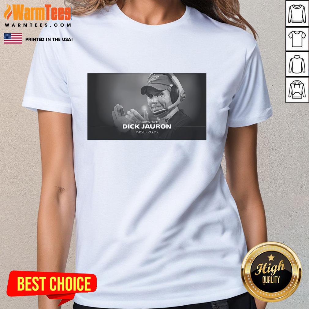 Good In Memoriam Dick Jauron 1950-2025 T-Shirt - Image 3