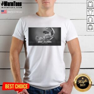 Good In Memoriam Dick Jauron 1950-2025 T-Shirt