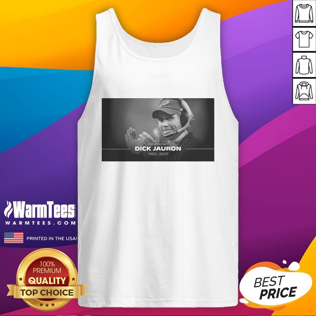 Good In Memoriam Dick Jauron 1950-2025 T-Shirt - Image 4